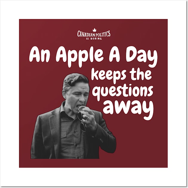 An apple a day Wall Art by Canada Is Boring Podcast
